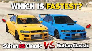 GTA 5 ONLINE  SULTAN RS CLASSIC VS SULTAN CLASSIC WHICH IS FASTEST [upl. by Germaine]