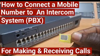 How to connect a GSM mobile number to a telephone intercom system for making and receiving external [upl. by Sufur]