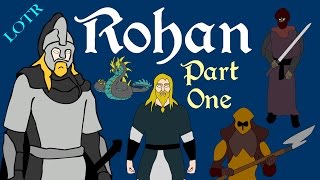 LOTR Rohan Part 1 [upl. by Orofselet]