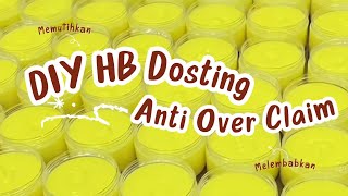 DIY HB Dosting Anti Over Claim [upl. by Ygiaf397]