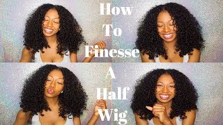 HOW TO FINESSE A HALF WIG 2017 [upl. by Llet]