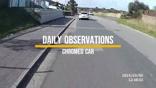 Daily Observations  Chromed Car [upl. by Mou]