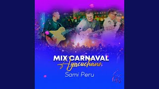 Mix Carnaval Ayacuchano [upl. by Sherie]