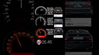 Audi S8 D3 V10 450 HP vs Mercedes AMG S65 V12 612 HP vs BMW 760Li E65 V12 445 HP acceleration [upl. by Margi]