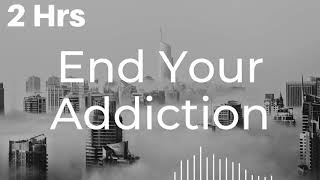 Powerful Affirmations for Overcoming Addictions  End Bad Habits  Drugs Social Media Alcohol [upl. by Miner]