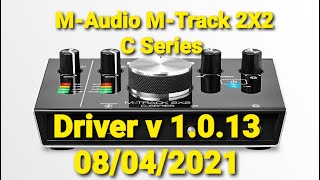 MAudio MTrack 2X2 CSeries  Driver v1013  08042021 [upl. by Yerfej]