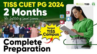 TISS CUET PG 2024  Complete Preparation Through SelfStudy  Only 2 Months Left cuetpg [upl. by Aliuqet671]