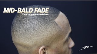 How To MIDBALD FADE  Full Length Tutorial [upl. by Eleik]