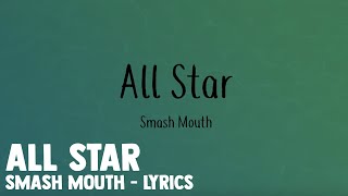 All Star  Smash Mouth  Lyrics [upl. by Annoval]