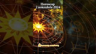 Horoscop 2 noiembrie 2024 Ce nu trebuie să ratezi 🔮  horoscopuraniaorg horoscop shorts [upl. by Orgell593]