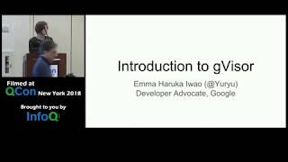 Introduction to gVisor Sandboxed Linux Container Runtime [upl. by Lorenza]