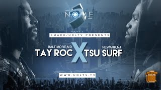 TSU SURF VS TAY ROC SMACK URL OFFICIAL VERSION  URLTV [upl. by Repinuj519]