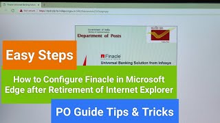 Easy Steps to Configure Finacle with MicroSoft Edge in Windows 10 PO Guide [upl. by Breena706]