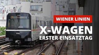 XWagen  Erster Einsatztag auf der U3  Wiener Linien [upl. by Pace701]