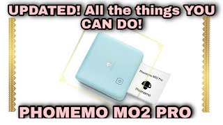 PHOMEMO MO2 PRO All the things you can do [upl. by Annahsed]