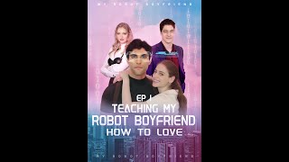 “Teaching My Robot Boyfriend How To Love” Episode 1 affaire romance series binge shortsviral [upl. by Aidualk]