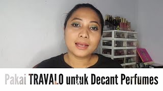 Pakai AtomizerTravalo untuk Decant Parfum  Glam Dewi [upl. by Akehsar]