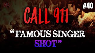 Singer Shot by CRAZY quotfanquot  Real Disturbing 911 Calls 40 [upl. by Euqinamod]