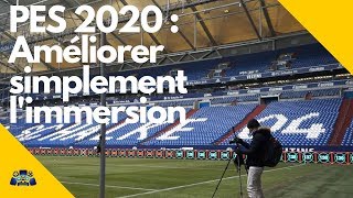 PES 2019  Suggestions pour améliorer limmersion de PES 2020 [upl. by Feucht]