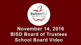 Belton ISD School Board Meeting 14 November 2016 [upl. by Neile]