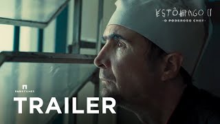 Estômago 2  Trailer Oficial  29 de agosto exclusivamente nos cinemas [upl. by Ryhpez94]