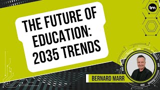 The Future of Education 2035 Trends [upl. by Baptist]