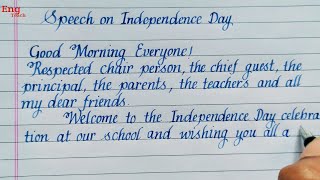 Independence Day Speech  Independence Day 15th August Speech writing  handwriting  Eng Teach [upl. by Edla]