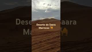 Deserto de Saara Marrocos 🐪 [upl. by Hgieleak6]