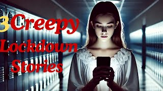 3 Creepy True School Lockdown Stories That Will Keep You Up All Night [upl. by Laina]