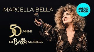 Marcella Bella  50 Anni Di Bella Musica [upl. by Redmer52]