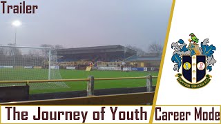 FIFA 22 CAREER MODE TRAILER  THE JOURNEY OF YOUTH  SUTTON UNITED [upl. by Curzon]