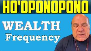 Hooponopono Wealth Frequency Explained [upl. by Troxell]