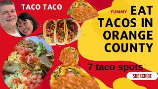 7 TACO Spots in OC with a Bonus Video Must Watch [upl. by Einnod]