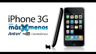 iPhone 3G Comercial Telcel másxmenos [upl. by Jocelin38]