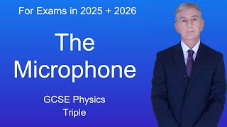 GCSE Physics Revision quotThe Microphonequot Triple [upl. by Clapp]