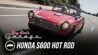 1964 Honda S600 Hot Rod  Jay Lenos Garage [upl. by Annoirb]