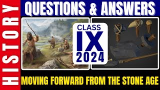 Class 9 Chapter 1  History  Moving Forward From The Stone Age  Questions amp Answers  KERALA SCERT [upl. by Herwig259]