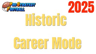 Pro Strategy Football 2025  Historic Career Mode [upl. by Arrik637]