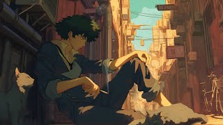 Leisure day 🥃 jazzy amp assorted Cowboy Bebop lofi [upl. by Liamaj]