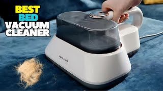 Top 5 Best Bed Vacuum Cleaner On 2024 Mattress Suction Mite Remover [upl. by Renate]