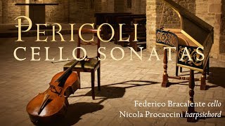 Pericoli Cello Sonatas [upl. by Warring]