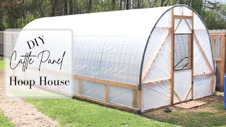 DIY Cattle Panel Hoop House  Build Your Own Cheap amp Easy [upl. by Abrahan]