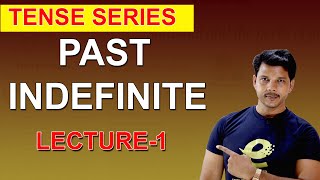 PAST INDEFINITE TENSE  PART 1 [upl. by Flynn]