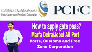 How to apply gate pass Marfa DeiraJebel Ali Hamriya Port [upl. by Linneman298]