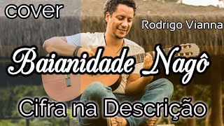 🎵😍BAIANIDADE NAGÔ  APRENDA À TOCAR Cifra na descrição VIOLÃO FÁCIL [upl. by Leehar]