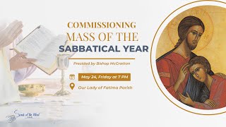 Commissioning Mass  Sabbatical Year 202324  Seeds of the Word Community [upl. by Serrano512]