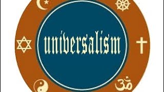 Universalism vs Universalism [upl. by Disraeli]