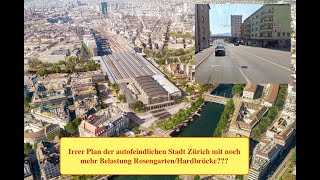 Hauptbahnhof Zürich neue Vision der Stadt  Verkehrsfrei inklusive Abbau von ÖV Trams [upl. by Rennane616]