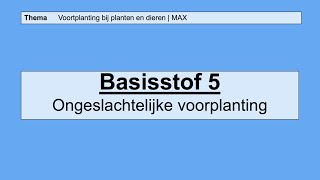 VMBO HAVO 1  Voortplanting bij planten en dieren  5 Ongeslachtelijke voortplanting 8e editie  M [upl. by Bamford]