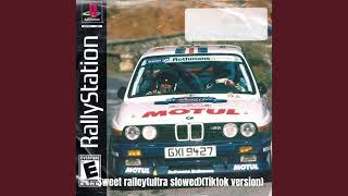 Sweet rally ultra slowedTiktok version [upl. by Hazem977]